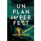 Un plan imperfect - Nathan Oates