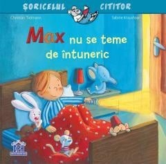 Max Nu Se Teme De Intuneric, Christian Tielmann - Editura DPH