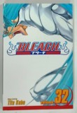 BLEACH , VOLUME 32 , story and art by TITE KUBO ,2022 , BENZI DESENATE *