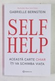 SELF HELP , ACEASTA CARTE CHIAR ITI VA SCHIMBA VIATA de GABRIELLE BERNSTEIN , 2025