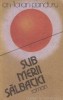 Sub merii salbatici