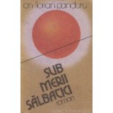 Sub merii salbatici