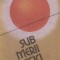 Sub merii salbatici