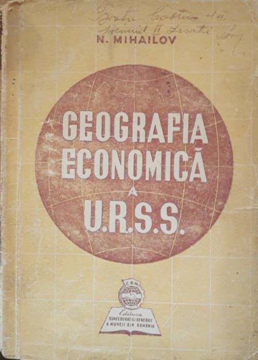 GEOGRAFIA ECONOMICA A URSS - N. MIHAILOV