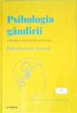 Pablo Fernandez Berrocal - Psihologia gandirii. Arta unei argumentari mai bune, Litera