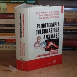 GAVIN ANDREWS - PSIHOTERAPIA TULBURARILOR ANXIOASE : GHID PRACTIC PENTRU TERAPEUTI SI PACIENTI , POLIROM , 2007 *