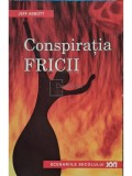 Jeff Abbott - Conspiratia fricii (Editia: 2006)