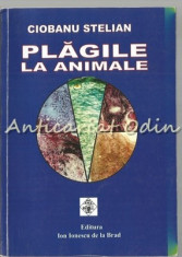 Plagile La Animale - Ciobanu Stelian foto