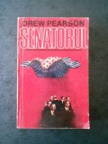 DREW PEARSON - SENATORUL