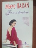 Tot ce-si doreste ea- Maeve Haran