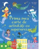 Prima mea carte de activitati cu supereroi (Usborne) - Usborne Books