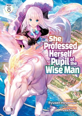 She Professed Herself Pupil of the Wise Man (Light Novel) Vol. 8 foto