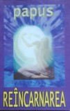 Reincarnarea de Papus - Carte Spiritualitate, Ezoterism, Best Business, 217 pagini, Paperback