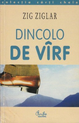 Dincolo de varf (Zig Ziglar) foto