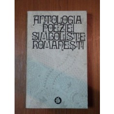 ANTOLOGIA POEZIEI SIMBOLISTE ROMANESTI de LIDIA BOTE,BUC.1972