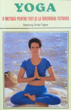 Yoga O Metoda Pentru Toti Si La Indemana Tuturor - R. Dorje-tagpa ,560059, lucman