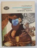 MALATESTA CARDINALUL SPANIEI de MONTHERLANT , 1981