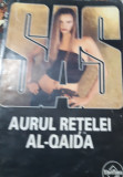 AURUL RETELEI AL QAIDA GERARD DE VILLIERS SAS