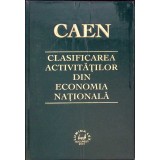 CAEN CLASIFICAREA ACTIVITATILOR DIN ECONOMIA NATIONALA-COLECTIV-261242