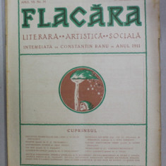 FLACARA , REVISTA LITERARA , ARTISTICA , SOCIALA , ANUL VII , NR. 34 , 25 AUGUST , 1922