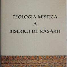 Teologia mistica a Bisericii de Rasarit – Vladimir Lossky