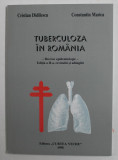 TUBERCULOZA IN ROMANIA - BREVIAR EPIDEMIOLOGIC de CRISTIAN DIDILESCU si CONSTANTIN MARICA , 1998