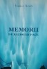 MEMORII DE RAZBOI SI PACE - VASILE SAVIN, 2015