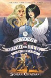 The School for Good and Evil #6: One True King