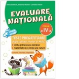 Evaluare nationala. Clasa a IV-a Teste pregatitoare. Limba si literatura romana. Matematica si stiinte ale naturii