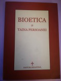 Bioetica si taina persoanei - Perspective Ortodoxe -Dominique Beaufils, si altii