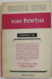 Ion Barbu interpretat de Cezar Baltag.................Tudor Vianu, editie de george Gibescu