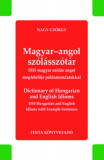 Magyar-angol sz&oacute;l&aacute;ssz&oacute;t&aacute;r - Dictionary of Hungarian and English Idioms - 1555 magyar sz&oacute;l&aacute;s angol megfelelője p&eacute;ldamondatokkal - 1555 Hungarian and En