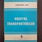 DREPTUL TRANSPORTURILOR - Gheorghe Filip