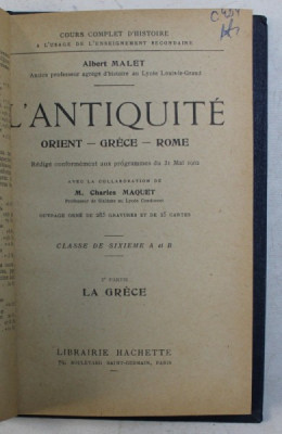 L`ANTIQUITE L`ORIENT - GRECE - ROME, CLASSE DE SIXIEME de ALBERT MALET, 1917 foto