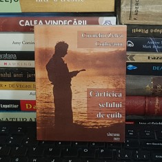 CORNELIU ZELEA CODREANU - CARTICICA SEFULUI DE CUIB , 2022 #