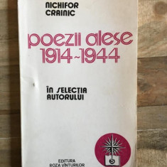 Nichifor Crainic - Poezii Alese 1914-1944. In selectia autorului