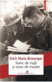 Soroc de viata si soroc de moarte - Erich Maria Remarque