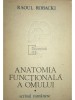 Raoul Robacki - Anatomia functionala a omului (Editia: 1985)