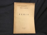 carte Feria de George D. Longinescu anul 1944 / 122 pagini !