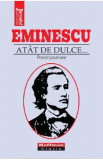 Atat de dulce... Poezii postume - Mihai Eminescu, 2022