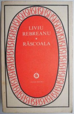 Rascoala &amp;ndash; Liviu Rebreanu foto