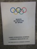 MANUEL DE MEDICINE DU SPORT COMITE INTERNATIONAL OLIMPIQUE