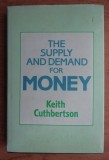 Keith Cuthbertson - The supply and demand for money