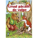 Citim pe Silabe. Ursul Pacalit de Vulpe