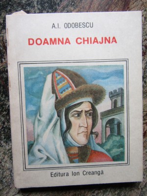 A.I. ODOBESCU - DOAMNA CHIAJNA foto