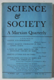 SCIENCE and SOCIETY , A MARXIAN QUARTERLY , NO. 3 , SUMMER , 1938