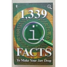 1339 FACTS TO MAKE YOUR JAW DROP , compiled by JOHN LLOYD ...JAMES HARKIN , 2015