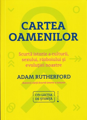 Cartea oamenilor - Adam Rutherford foto