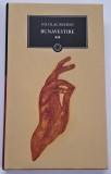 Bunavestire , Vol. 2 Autor: Nicolae Breban