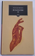Bunavestire , Vol. 2 Autor: Nicolae Breban